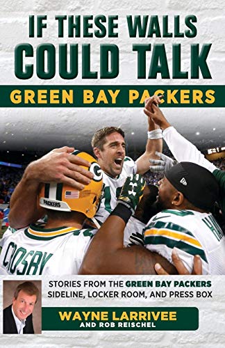 Imagen de archivo de If These Walls Could Talk: Green Bay Packers a la venta por ThriftBooks-Atlanta