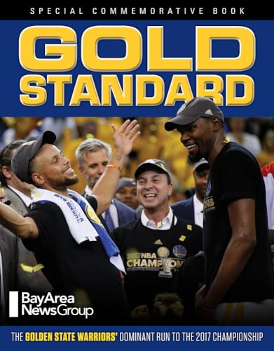 Beispielbild fr Gold Standard: The Golden State Warriors Dominant Run to the 2017 Championship zum Verkauf von Books From California