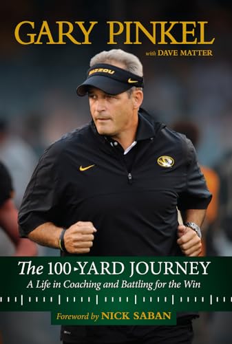 Stock image for The 100-Yard Journey: A Life in Coaching and Battling for the Win for sale by ThriftBooks-Atlanta