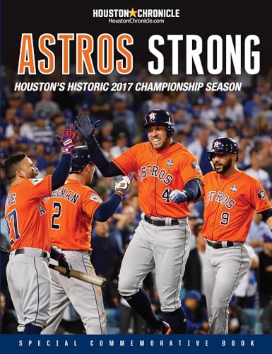 Beispielbild fr Astros Strong: Houston's Historic 2017 Championship Season zum Verkauf von ThriftBooks-Atlanta
