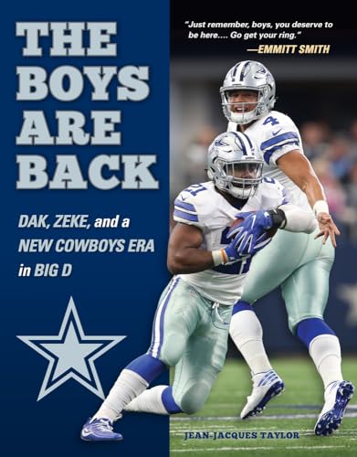 Stock image for The Boys Are Back: Dak, Zeke, and a New Cowboys Era in Big D for sale by ThriftBooks-Dallas