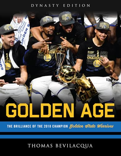 Beispielbild fr Golden Age: The Brilliance of the 2018 Champion Golden State Warriors zum Verkauf von BooksRun