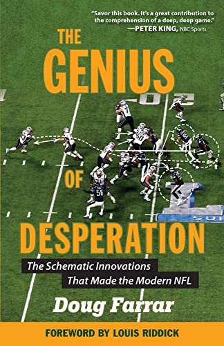

The Genius of Desperation : The Schematic Innovations That Made the Modern NFL