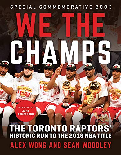 Stock image for We The Champs: The Toronto Raptors' Historic Run to the 2019 NBA Title for sale by Redux Books