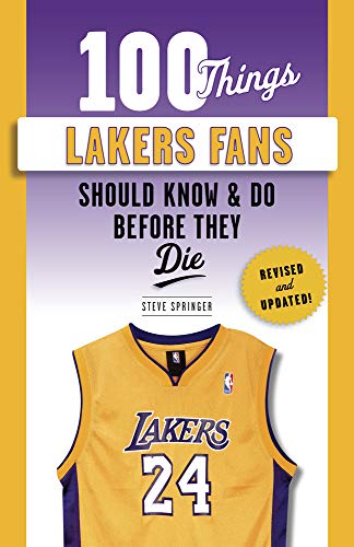 Beispielbild fr 100 Things Lakers Fans Should Know and Do Before They Die zum Verkauf von Better World Books