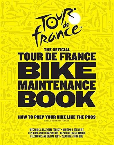 Beispielbild fr The Official Tour de France Bike Maintenance Book : How to Prep Your Bike Like the Pros zum Verkauf von Better World Books