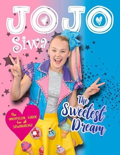 Stock image for JoJo Siwa: The Sweetest Dream for sale by SecondSale