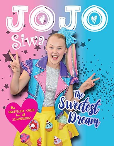 Stock image for JoJo Siwa: The Sweetest Dream for sale by Gulf Coast Books