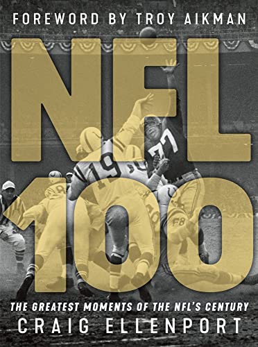 Stock image for NFL 100: The Greatest Moments of the NFL's Century for sale by WorldofBooks