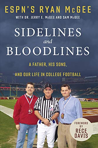 Stock image for Sidelines and Bloodlines: A Father, His Sons, and Our Life in College Football for sale by Off The Shelf