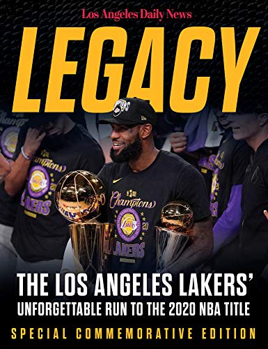 9781629378268: Legacy: The Los Angeles Lakers' Unforgettable Run to the 2020 NBA Title