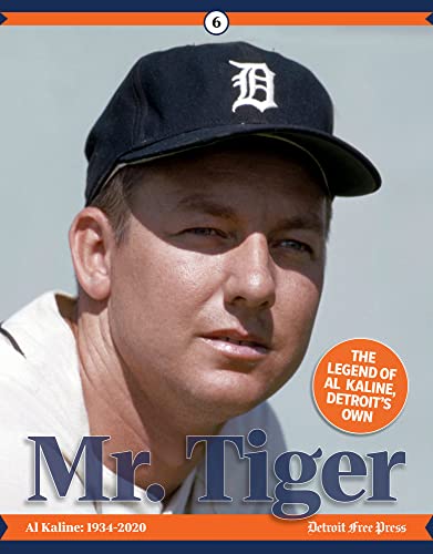 Stock image for Mr. Tiger: The Legend of Al Kaline, Detroit's Own for sale by ThriftBooks-Dallas
