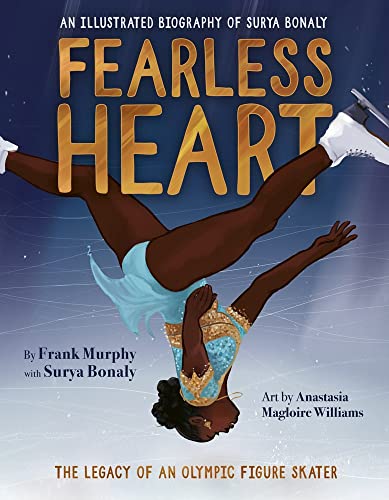 9781629379340: Fearless Heart: An Illustrated Biography of Surya Bonaly