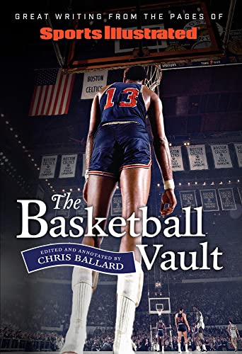 Stock image for Sports Illustrated the Basketball Vault : Great Writing from the Pages of Sports Illustrated for sale by Better World Books: West