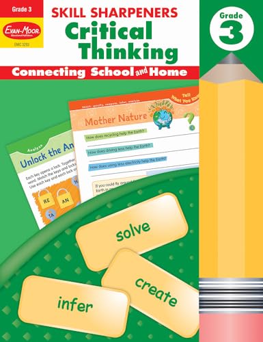 Stock image for Evan-Moor Skill Sharpeners Critical Thinking, Grade 3 Workbook, Problem Solving Skills, Fun Activities, Higher-Order, Open-Ended Questions and Challenges, Science, Math, Social Studies, Language Arts for sale by Decluttr