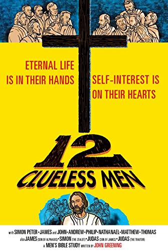 Stock image for 12 Clueless Men for sale by ThriftBooks-Atlanta