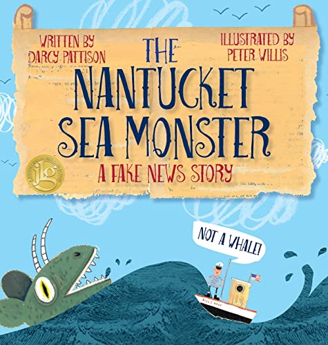 Beispielbild fr The Nantucket Sea Monster : A Fake News Story zum Verkauf von Better World Books