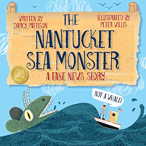 Stock image for The Nantucket Sea Monster: A Fake News Story for sale by SecondSale