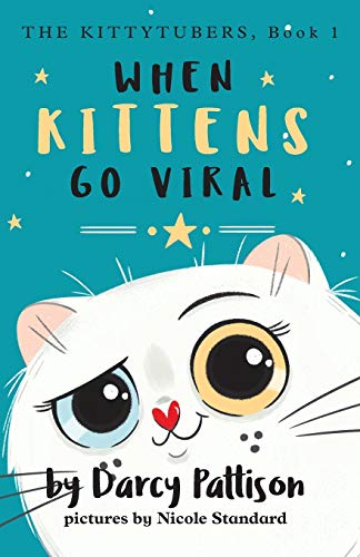 Imagen de archivo de When Kittens Go Viral (The KittyTubers) a la venta por Books-FYI, Inc.