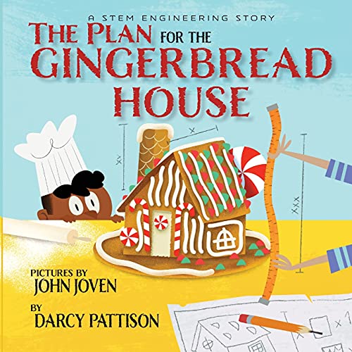 Beispielbild fr The Plan for the Gingerbread House: A STEM Engineering Story zum Verkauf von BooksRun