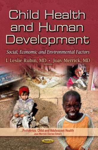 9781629481661: Child Health & Human Development: Social, Economic & Environmental Factors (Pediatrics, Child and Adolescent Health)