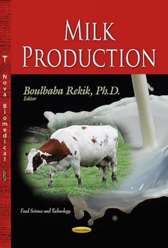 9781629482859: Milk Production (Food Science and Technology)