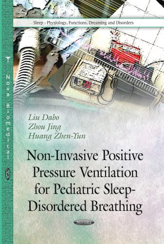 Imagen de archivo de Non-Invasive Positive Pressure Ventilation for Pediatric Sleep-Disordered Breathing a la venta por Books Puddle