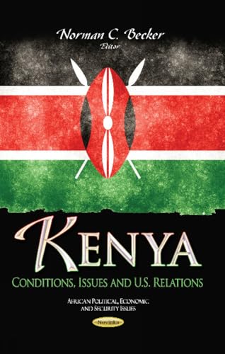 Stock image for Kenya Conditions, Issues US Relations African Political, Economic, and Security Issues for sale by PBShop.store US