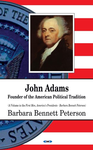 Beispielbild fr JOHN ADAMS FOUNDER OF THE AMERICAN PO Founder of the American Political Tradition First Men, America's Presidents zum Verkauf von PBShop.store US
