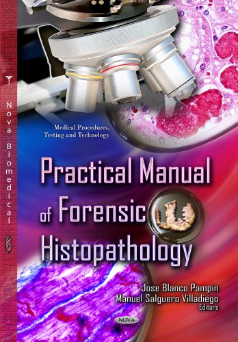 9781629489896: Practical Manual of Forensic Histopathology (Medical Procedures, Testing and Technology)