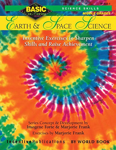 Imagen de archivo de Earth Space Science BASIC/Not Boring 6-8+: Inventive Exercises to Sharpen Skills and Raise Achievement a la venta por KuleliBooks