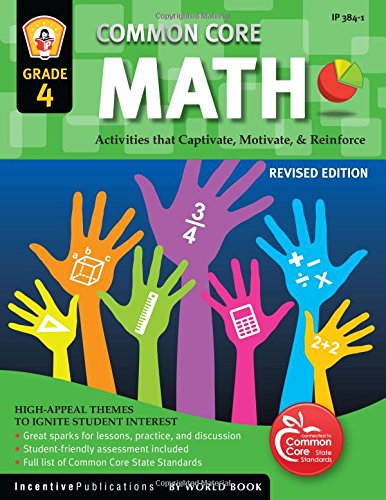 Stock image for Common Core Math Grade 4: Activities That Captivate, Motivate, & Reinforce for sale by SecondSale