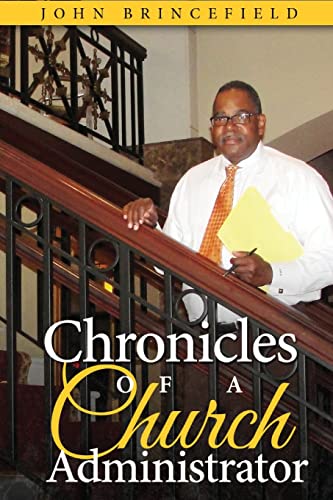 Stock image for Chronicles of a Church Administrator for sale by Chiron Media