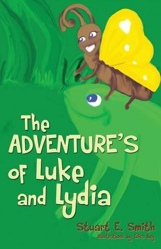 9781629521664: The Adventures of Luke and Lydia