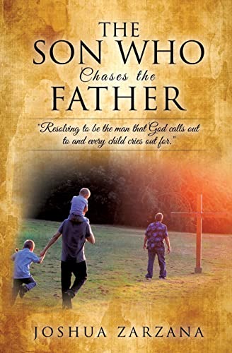 Beispielbild fr The Son Who Chases the Father zum Verkauf von Chiron Media