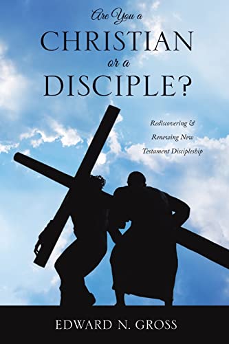 Beispielbild fr Are You a Christian or a Disciple? zum Verkauf von Better World Books