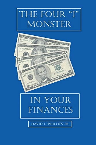 Stock image for The Four "I" Monster in Your Finances for sale by Lucky's Textbooks