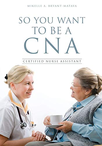 Imagen de archivo de So You Want to Be a CNA a la venta por Chiron Media