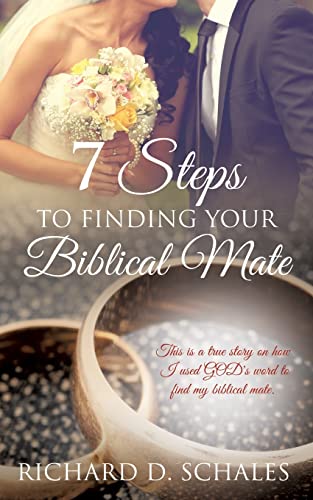 Beispielbild fr 7 Steps to Finding Your Biblical Mate zum Verkauf von Chiron Media