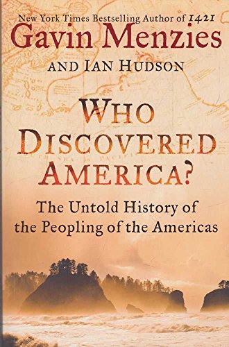 Beispielbild fr Who Discovered America? The Untold History of the Peopling of the Americas zum Verkauf von Books From California