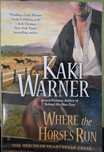 Imagen de archivo de Where the Horses Run a la venta por Better World Books: West