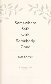 Stock image for Somewhere Safe with Somebody Good for sale by Wonder Book