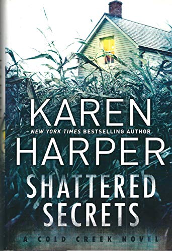 Stock image for Shattered Secrets: A Cold Creek Novel (Large Print) for sale by Better World Books