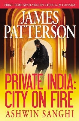 9781629531632: { [ PRIVATE INDIA: CITY ON FIRE (LIBRARY EDITION) - STREET SMART ] } Patterson, James ( AUTHOR ) Nov-11-2014 Hardcover