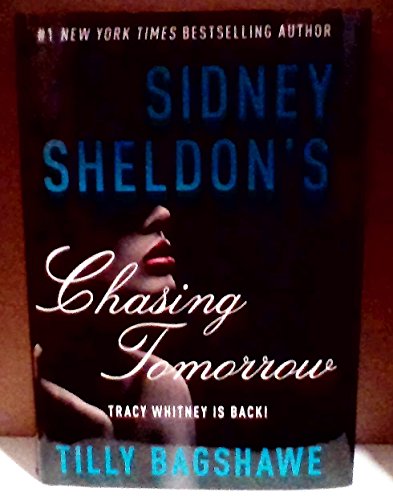 Chasing Tomorrow - Sidney Sheldon, Tilly Bagshawe