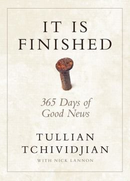 Beispielbild fr It Is Finished: 365 Days of Good News zum Verkauf von Better World Books