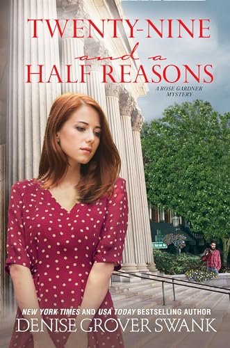 Stock image for Twenty-Nine and a Half Reasons: A Rose Gardner Mystery for sale by Wonder Book