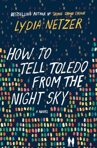 Beispielbild fr How To Tell Toledo From The Night Sky zum Verkauf von Books From California