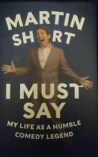 Imagen de archivo de I Must Say: My Life as a Humble Comedy Legend a la venta por ThriftBooks-Dallas