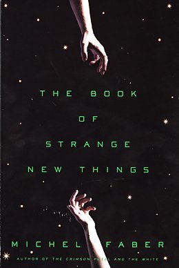 Stock image for The Book of Strange New Things for sale by ThriftBooks-Atlanta